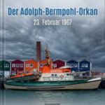 Buch-Cover Der Adolph-Bermpohl-Orkan Sachbuch von Werner Wilmes