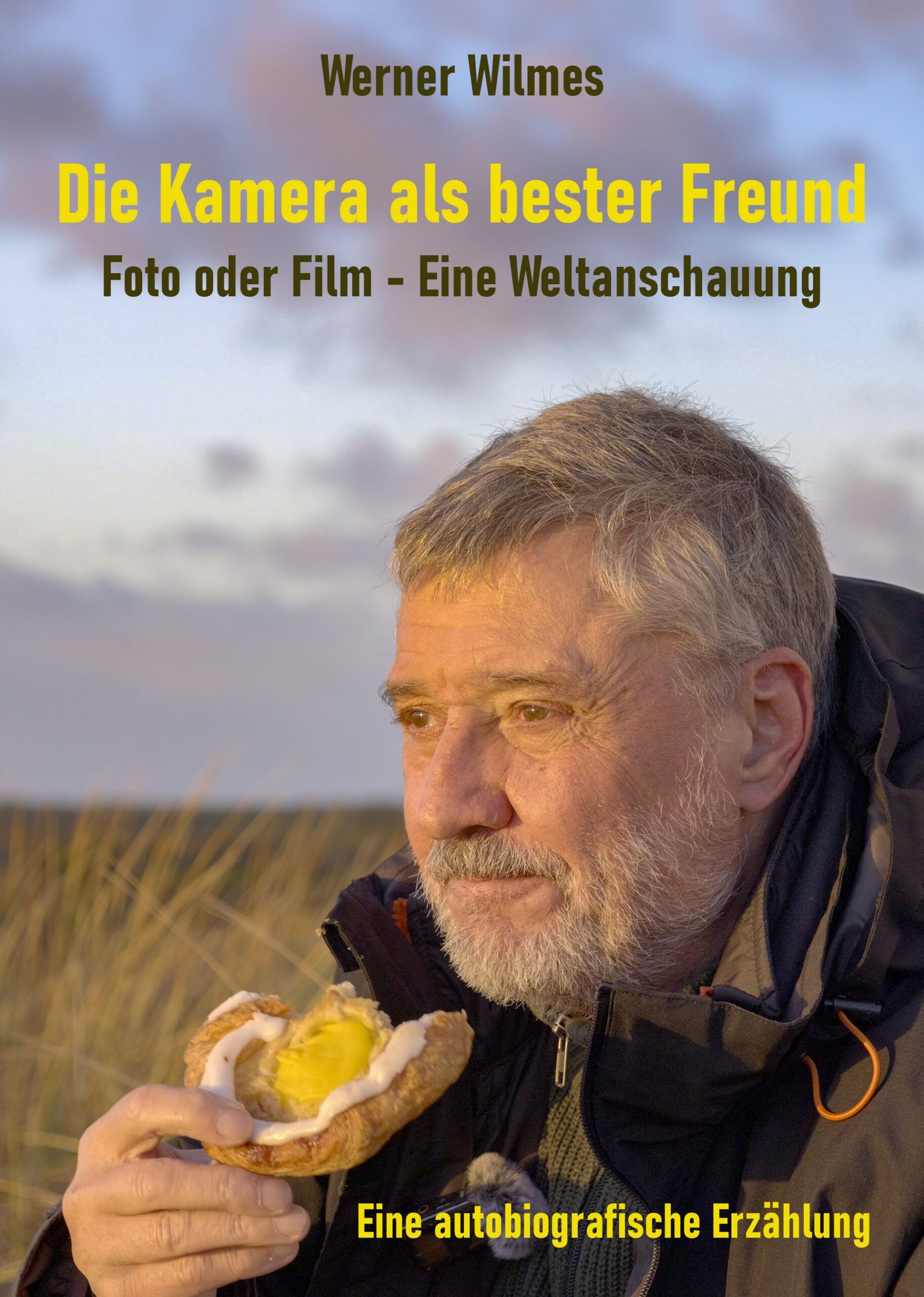 Buch Cover Die Kamera als bester Freund Werner Wilmes auf dem Cover